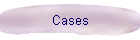 Cases